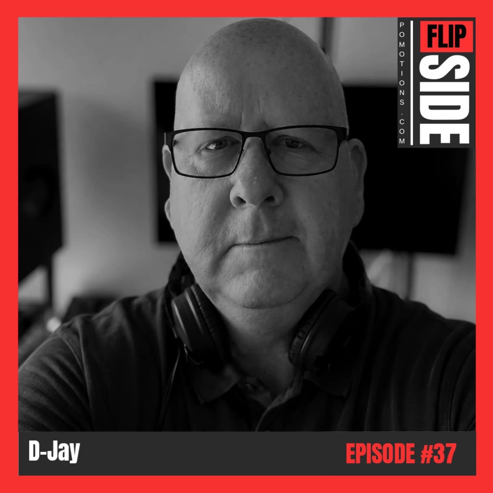 Flipside Radio Show #37 with D-Jay episode artwork